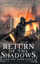 Return of the Shadows Book Two