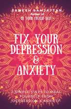 Fix Your Depression & Anxiety