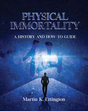 Physical Immortality