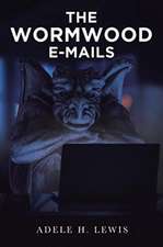 The Wormwood E-mails