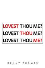 Lovest Thou Me?