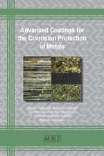 Advanced Coatings for the Corrosion Protection of Metals