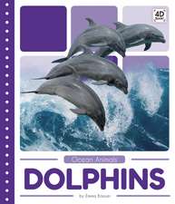 Dolphins