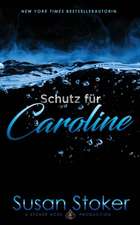 Stoker, S: Schutz für Caroline