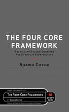 The Four Core Framework