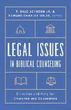 Legal Issues in Biblical Counseling