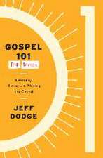 Gospel 101 for Teens