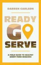 Ready, Go, Serve