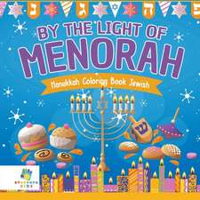 By the Light of the Menorah | Hanukkah Coloring Book Jewish