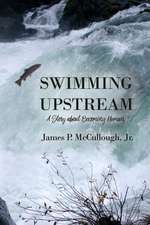 Swimming Upstream