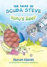 The Tales of Scuba Steve: Honu's Reef