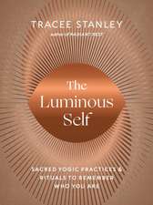 The Luminous Self