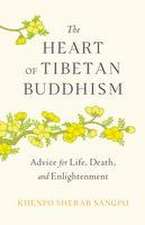 The Heart of Tibetan Buddhism