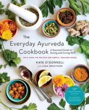 Everyday Ayurveda Cookbook