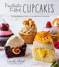 Fantastic Filled Cupcakes: Kick Your Baking Up a Notch with Incredible Flavor Combinations