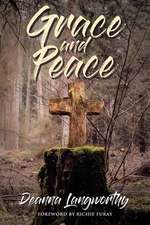 Grace and Peace