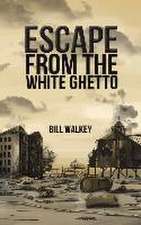 Escape from the White Ghetto