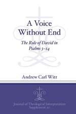 A Voice Without End – The Role of David in Psalms 3–14