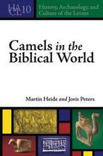 Camels in the Biblical World