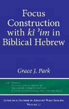 Focus Construction with kî′im in Biblical Hebrew