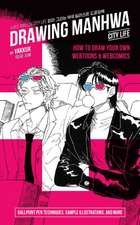 Drawing Manwha: How to Draw Your Own Webtoons and Webcomics