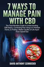 7 Ways To Manage Pain With CBD