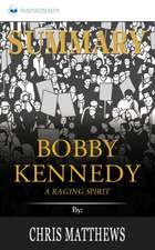 Summary of Bobby Kennedy