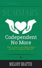 Summary of Codependent No More