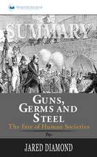 Summary of Guns, Germs, and Steel