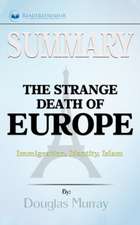 Summary of The Strange Death of Europe