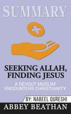 Summary of Seeking Allah, Finding Jesus