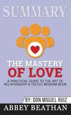 Summary of The Mastery of Love