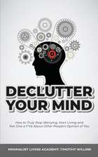 Declutter Your Mind