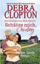 Clopton, D: Schätze mich, Cowboy