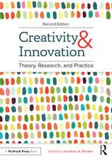 Creativity and Innovation: Theory, Research, and Practice