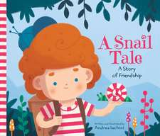 A Snail Tale