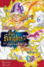 The Seven Deadly Sins: Four Knights of the Apocalypse 6