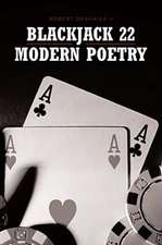 BlackJack - 22: Modern Poetry