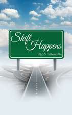 Shift Happens