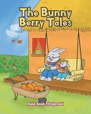 The Bunny Berry Tales