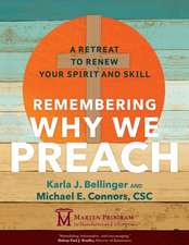 Remembering Why We Preach