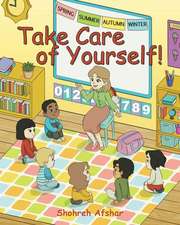 Take Care of Yourself!