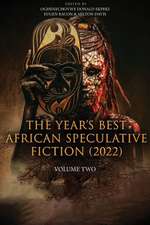 The Year's Best African Speculative Fiction (2022)