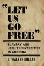 "Let Us Go Free"