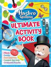 Hasbro Gaming Ultimate Activity Book: (Hasbro Board Games, Kid's Game Books, Kids 8-12, Word Games, Puzzles, Mazes)