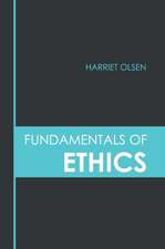 Fundamentals of Ethics