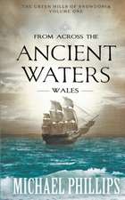 From Across the Ancient Waters