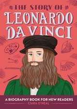 The Story of Leonardo Da Vinci