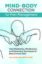 Mind-Body Connection for Pain Management