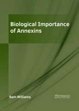 Biological Importance of Annexins